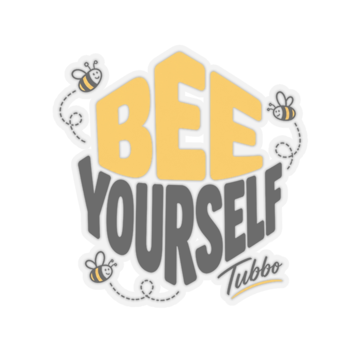 Tubbo "BEE YOURSELF" Sticker