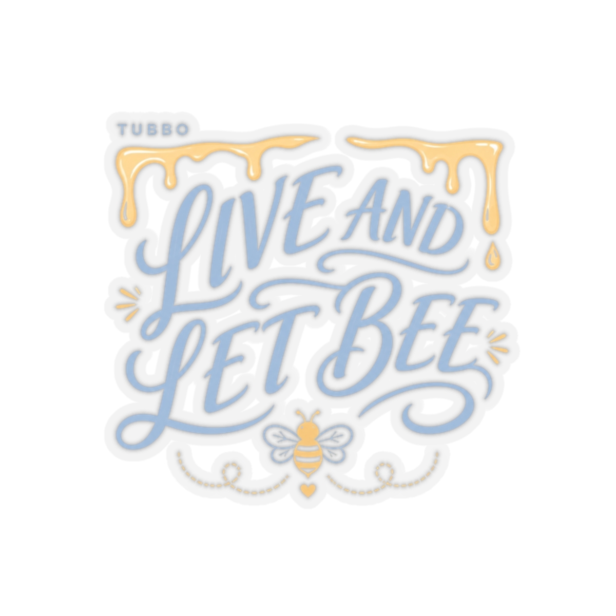 Tubbo "LIVE AND LET BEE" Sticker